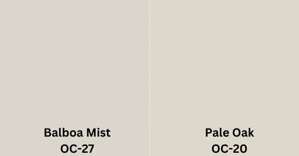 Balboa Mist vs Pale Oak undertone